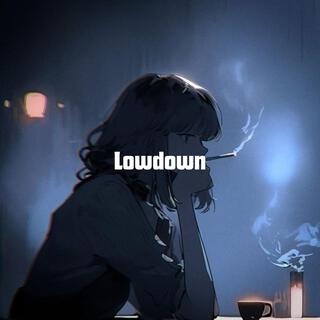 Lowdown