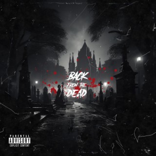 Back From The Dead (Interlude) lyrics | Boomplay Music