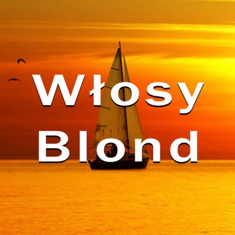 Włosy Blond