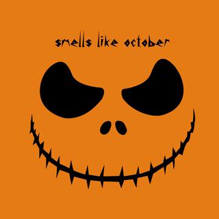 Smells Like October