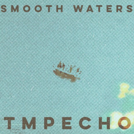 Smooth Waters | Boomplay Music