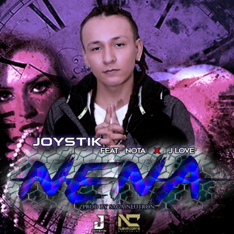 Nena ft. Nota, Saga Neutron & J.Love | Boomplay Music