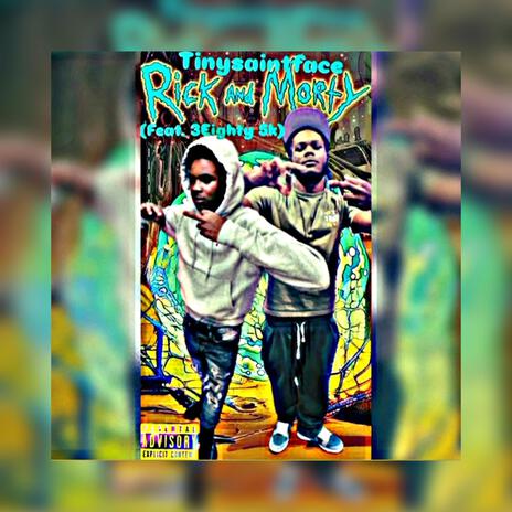 Rick & Morty ft. 3Eighty 5k | Boomplay Music