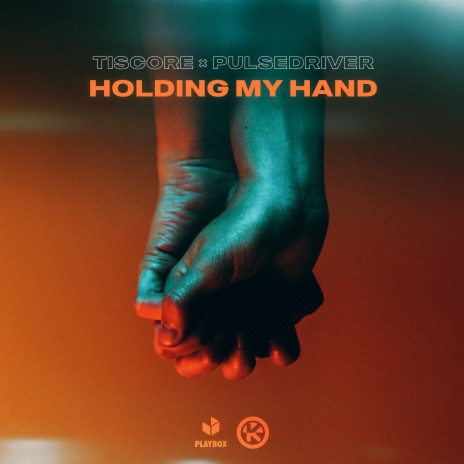 Holding My Hand ft. Pulsedriver | Boomplay Music