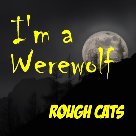 I'm A Werewolf | Boomplay Music