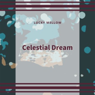 Celestial Dream