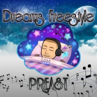 Dreams Freestyle