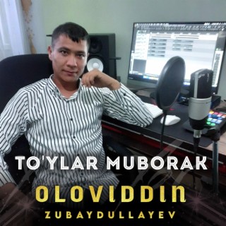 To'ylar Muborak | Boomplay Music