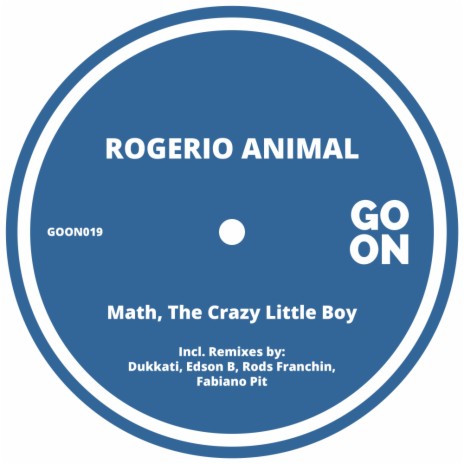 Math, The Crazy Little Boy (Edson B Remix)