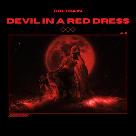 Devil in a Red Dress | Boomplay Music