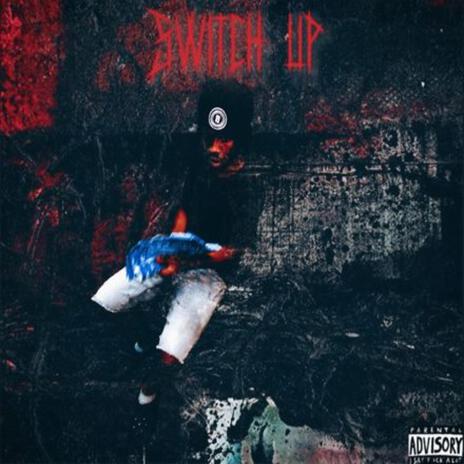 Switch up | Boomplay Music