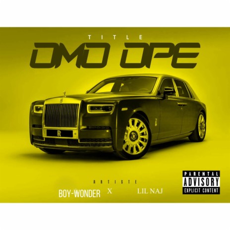 OMO OPE ft. Lil Naj | Boomplay Music