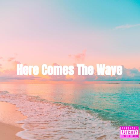 Here Comes The Wave (Chopped & Screwed) | Boomplay Music