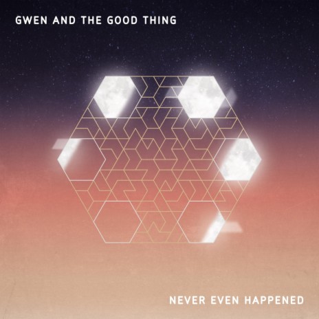 Never Even Happened | Boomplay Music