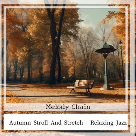 Autumnal Warm-Up in The Park | Boomplay Music