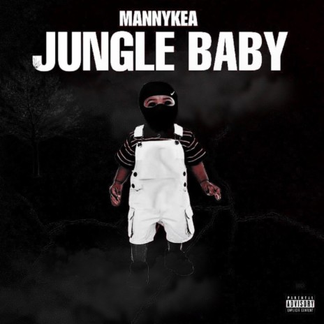 JUNGLE BABY -thrusted manny