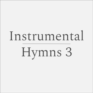 Instrumental Hymns 3