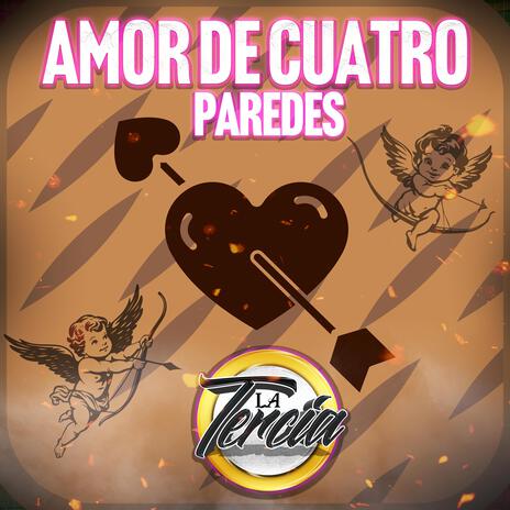 Amor de Cuatro Paredes | Boomplay Music