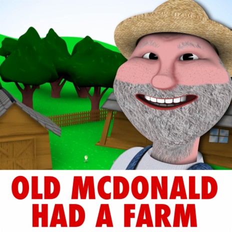 Old McDonald Had a Farm | Boomplay Music