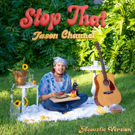 STOP THAT (Acoustic Version) | Boomplay Music