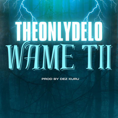 WAME TII | Boomplay Music