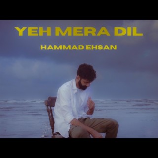 Yeh Mera Dil lyrics | Boomplay Music