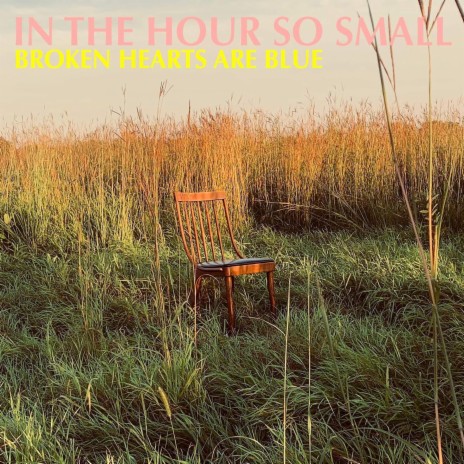 In the Hour So Small | Boomplay Music