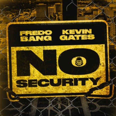 No Security ft. Kevin Gates | Boomplay Music