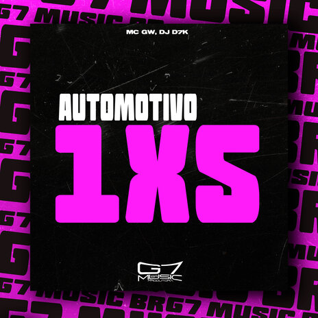 Automotivo 1X5 ft. DJ D7K | Boomplay Music