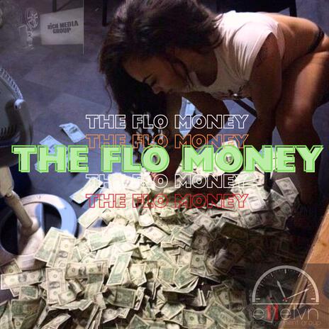 The Flo Money ft. RMG & Donnell Terrell | Boomplay Music