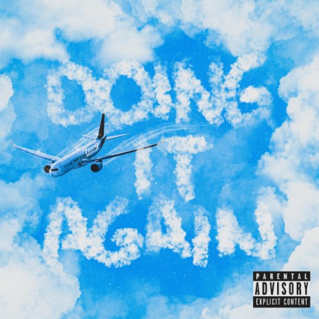 Doing It Again | Boomplay Music