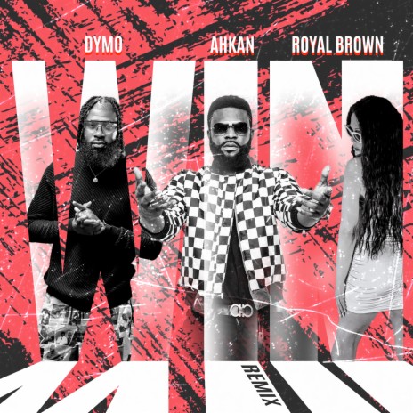 Win (Remix) ft. Royal Brown
