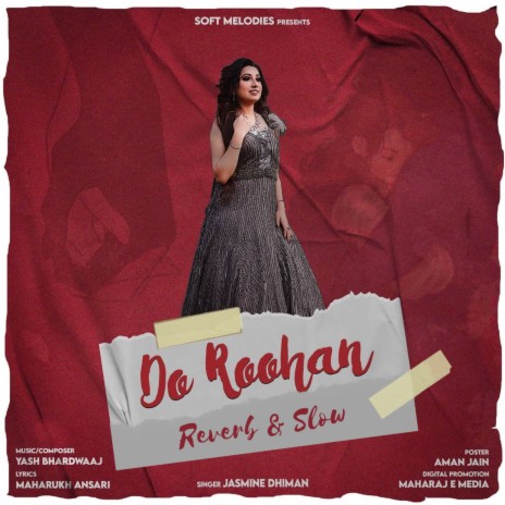 Do Roohan (LoFi) ft. Maharukh Ansari | Boomplay Music