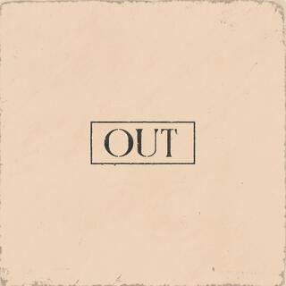 Out