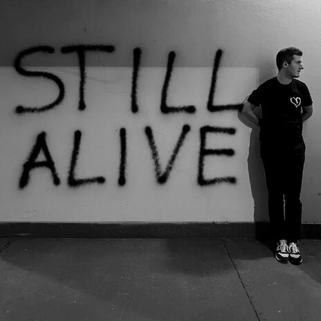 Still Alive | Boomplay Music