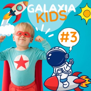 Galaxia Kids #3