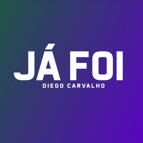 Já Foi (Original) | Boomplay Music