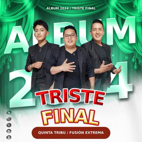 TRISTE FINAL | Boomplay Music