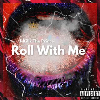 Roll With Me