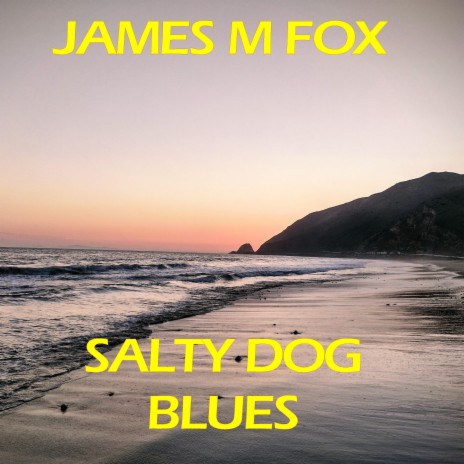 Salty Dog Blues