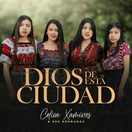 Dios De Esta Ciudad ft. Y Sus Hermanas | Boomplay Music