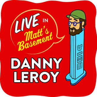 Danny Leroy (Live in Matt's Basement)