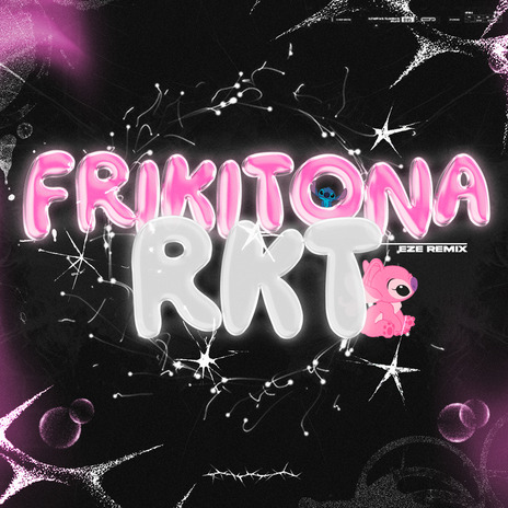 Frikitona Rkt | Boomplay Music