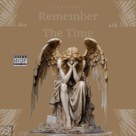 Remember The Time | Boomplay Music