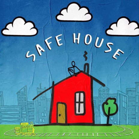 Safehouse | Boomplay Music