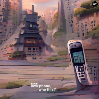 new phone, who this? lyrics | Boomplay Music