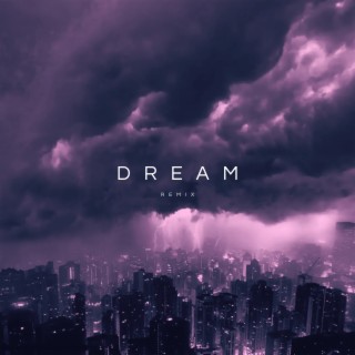 Dream (Remix)