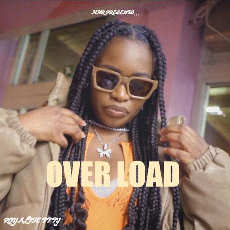 Over Load ft. TY | Boomplay Music