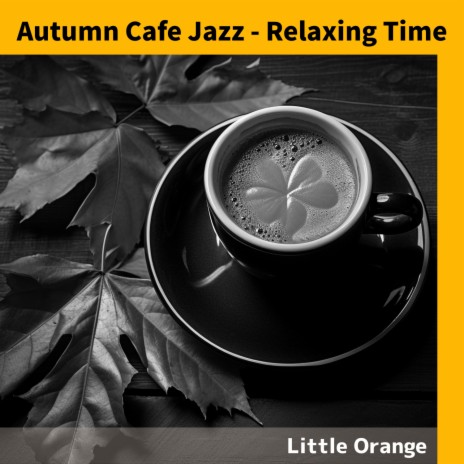 Coffeehouse Blues in Autumn | Boomplay Music