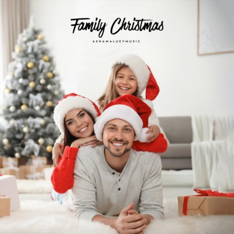 Family Christmas | Boomplay Music